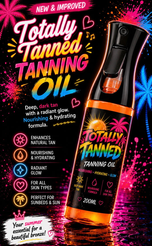 Totally tanned tanning oil
